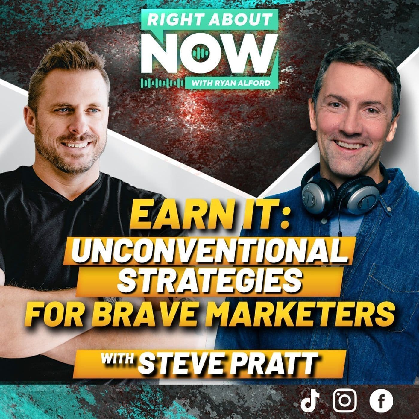 Earn It: Unconventional Strategies for Brave Marketers